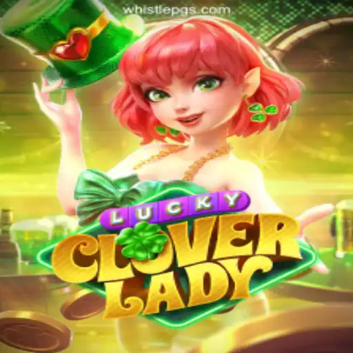 Exploring the Enchanting World of LuckyCloverLady: A Comprehensive Guide